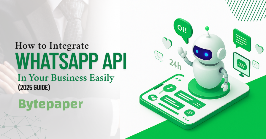 How to Integrate WhatsApp API in Your Business Easily (2025 Guide)